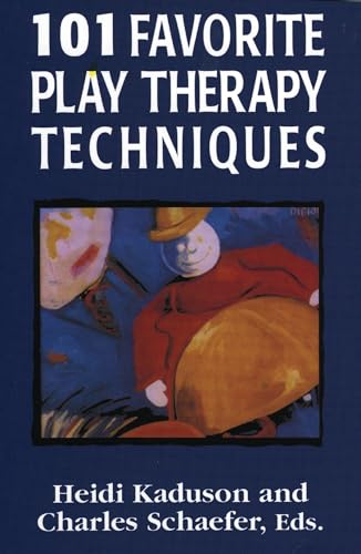 Cover of 101 Favorite Play Therapy Techniques (Volume 1) (Child Therapy)