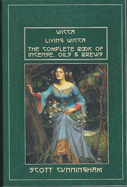 Cover of Wicca / Living Wicca / The Complete Book of Incense, Oils and Brews