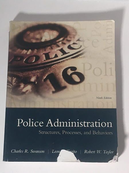 Cover of Police Administration: Structures, Processes, and Behavior