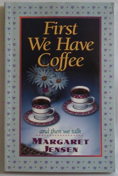 Cover of First We Have Coffee