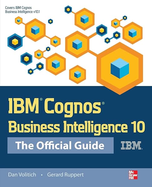 Cover of IBM Cognos Business Intelligence 10: The Official Guide
