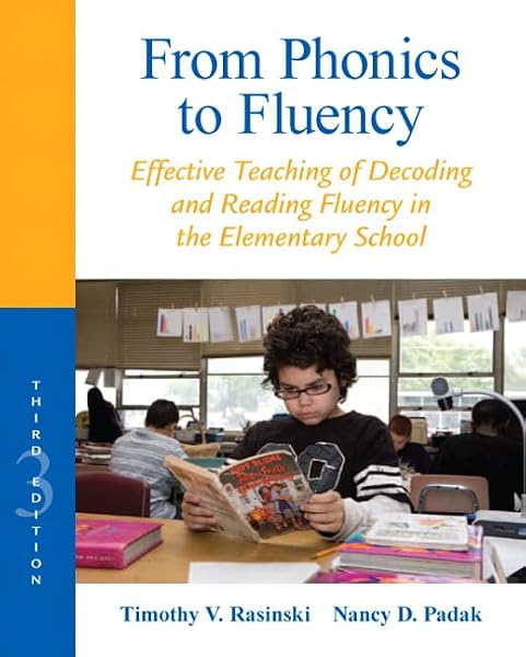 Cover of From Phonics to Fluency: Effective Teaching of Decoding and Reading Fluency in the Elementary School