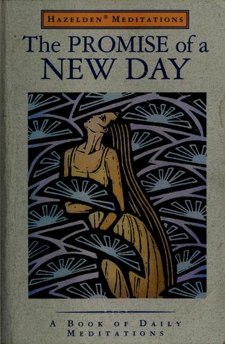 Cover of The Promise of a New Day (Hazelden Meditations)