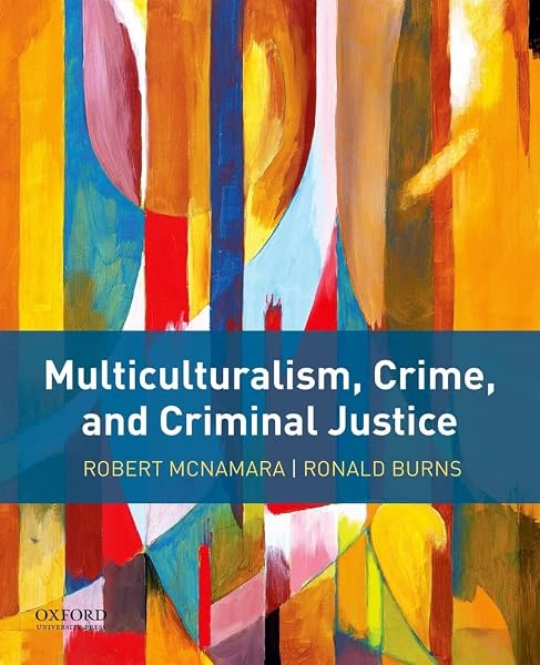 Cover of Multiculturalism, Crime, and Criminal Justice