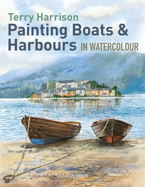 Cover of Painting Boats & Harbours in Watercolour
