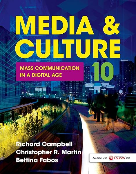 Cover of Media & Culture: Mass Communication in a Digital Age