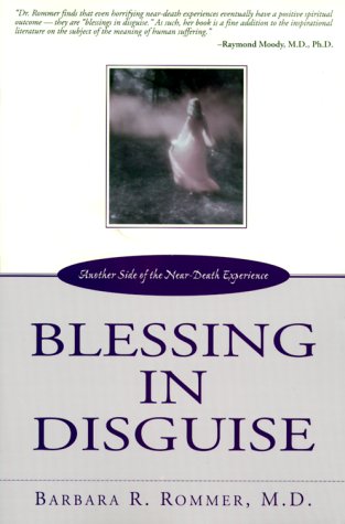 Cover of Blessing in Disguise: Another Side of the Near Death Experience