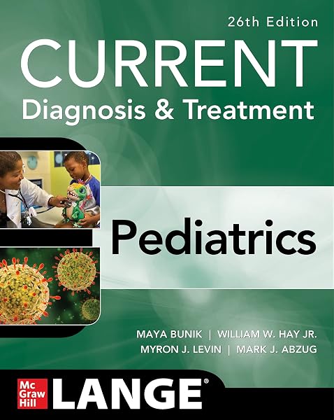 Cover of CURRENT Diagnosis & Treatment Pediatrics, Twenty-Sixth Edition (Current Pediatric Diagnosis & Treatment)