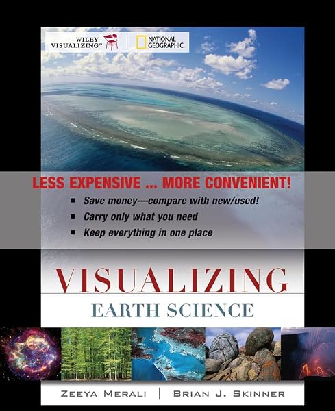 Cover of Visualizing Earth Science (Visualizing Series) [Loose Leaf] Merali, Zeeya; Skinner, Brian J. and Strahler, Alan H.