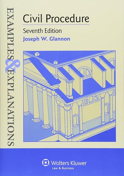 Cover of Civil Procedure, 7th Edition (Examples & Explanations)