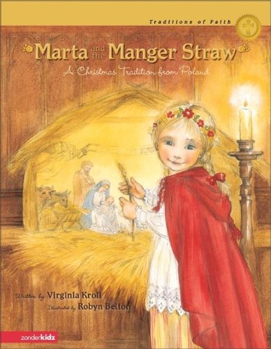 Cover of Marta and the Manger Straw: A Christmas Tradition from Poland