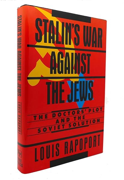 Cover of STALINS WAR AGAINST THE JEWS THE DOCTORS PLOT & THE SOVIET SOLUTION