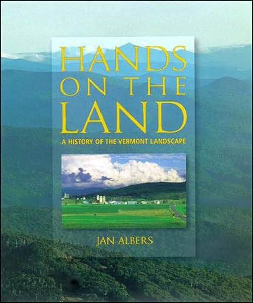 Cover of Hands on the Land: A History of the Vermont Landscape