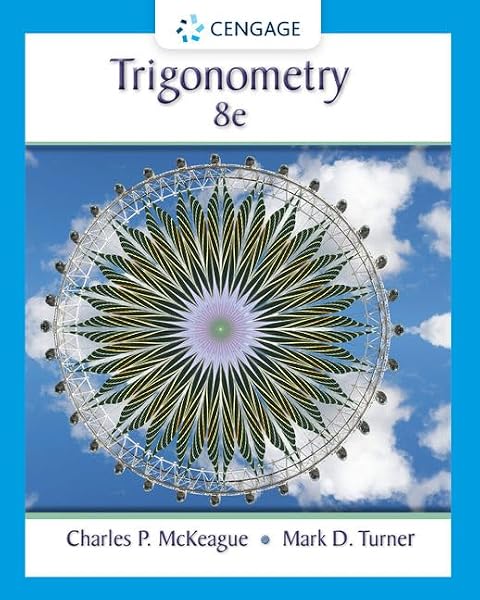 Cover of Trigonometry (MindTap Course List) [Hardcover] McKeague, Charles and Turner, Mark