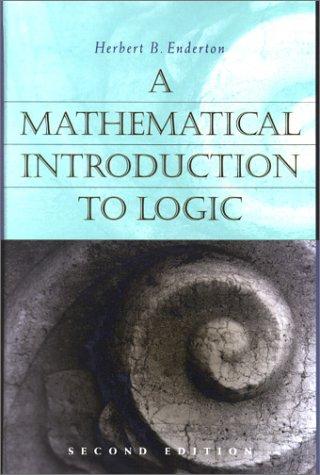 Cover of A Mathematical Introduction to Logic