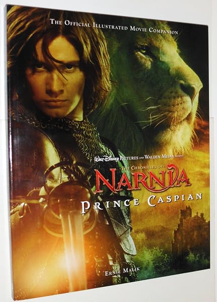 Cover of The Chronicles of Narnia: Prince Caspian: The Official Illustrated Movie Companion