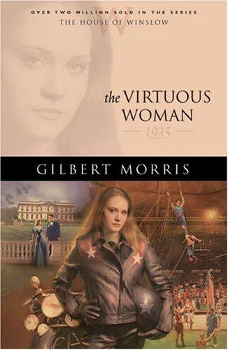 Cover of The Virtuous Woman: 1935 (The House of Winslow #34)