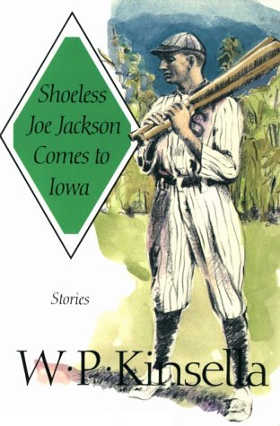 Cover of Shoeless Joe Jackson Comes to Iowa: Stories
