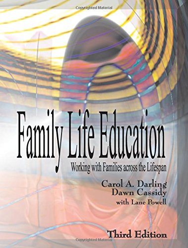 Cover of Family Life Education: Working with Families across the Lifespan