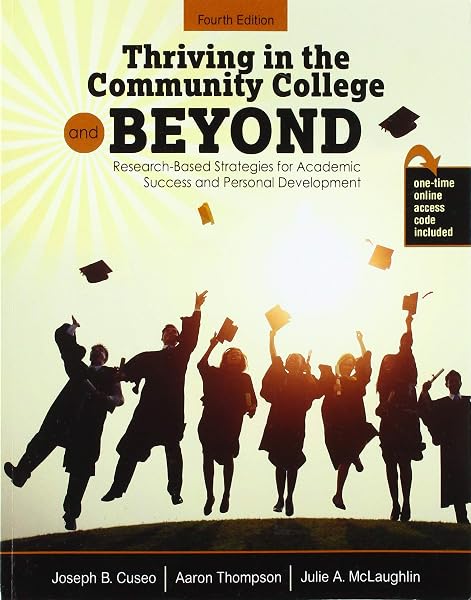 Cover of Thriving in the Community College and Beyond: Research-Based Strategies for Academic Success and Personal Development