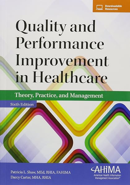 Cover of Quality and Performance Improvement in Healthcare: Theory, Practice, and Management