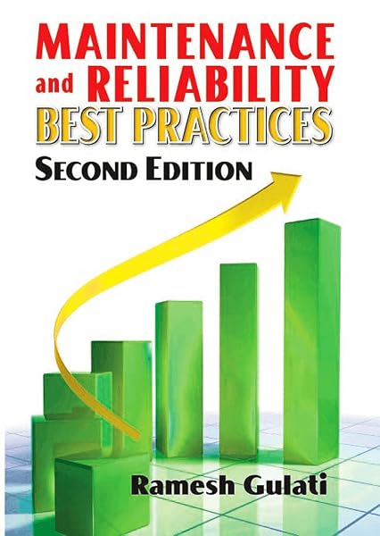 Cover of Maintenance and Reliability Best Practices (Volume 1)