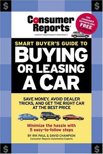 Cover of Consumer Reports Smart Buyer's Guide To Buying Or Leasing A Car