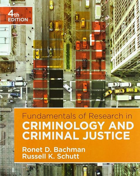 Cover of Fundamentals of Research in Criminology and Criminal Justice Bachman, Ronet D. and Schutt, Russell K.