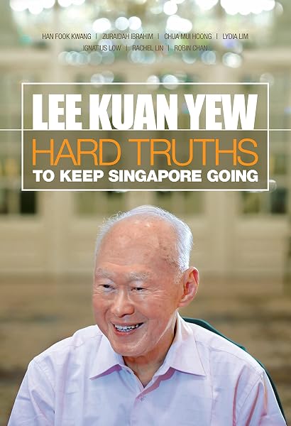 Cover of Hard Truths to Keep Singapore Going