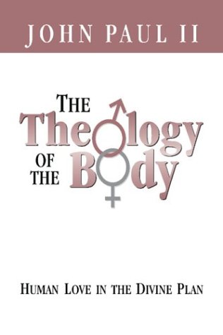 Cover of The Theology of the Body Human Love in the Divine Plan