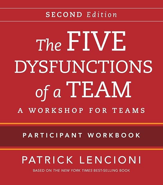 Cover of The Five Dysfunctions of a Team: Intact Teams Participant Workbook