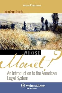 Whose Monet?: An Introduction to the American Legal System