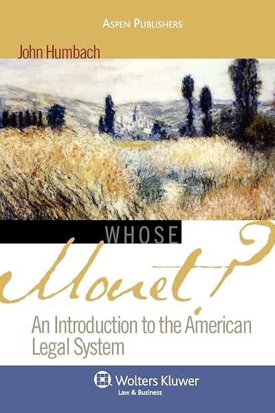 Cover of Whose Monet?: An Introduction to the American Legal System