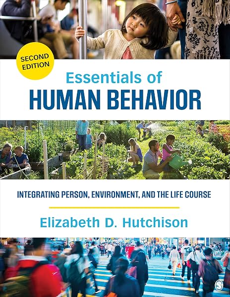 Cover of Essentials of Human Behavior: Integrating Person, Environment, and the Life Course