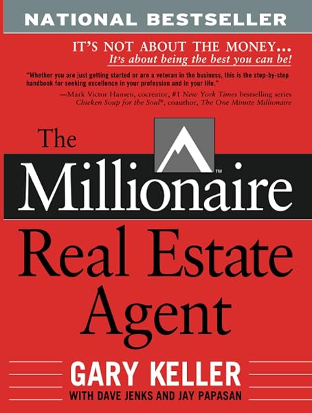 Cover of The Millionaire Real Estate Agent: It's Not About the Money It's About Being the Best You Can Be