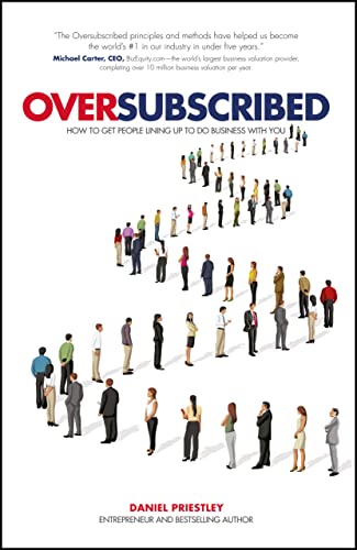 Cover of Oversubscribed: How to Get People Lining Up to Do Business with You